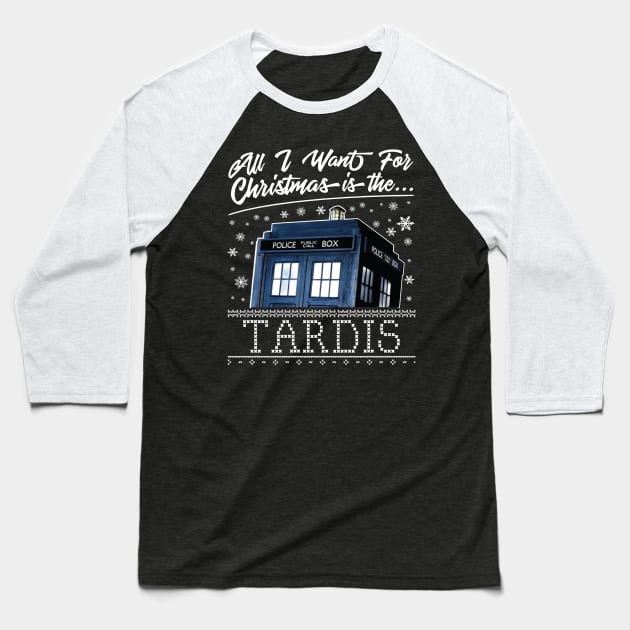 All I Want For Christmas Is The Tardis Baseball T-Shirt by Rebus28